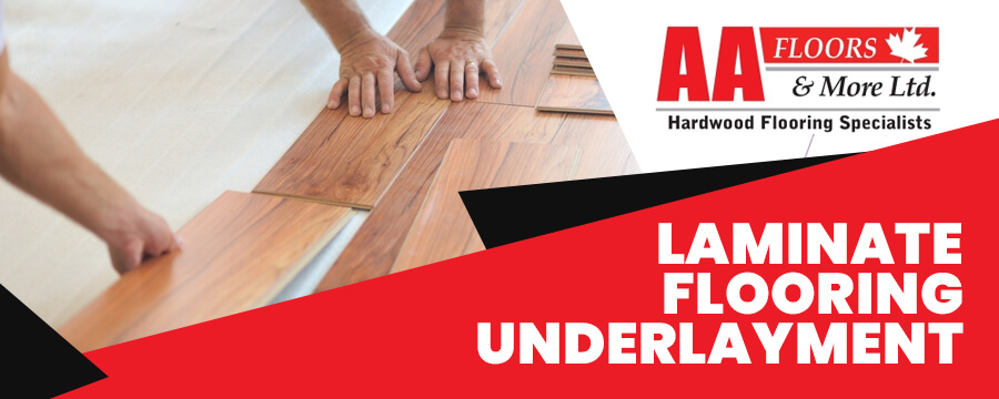 Laminate Flooring Underlayment