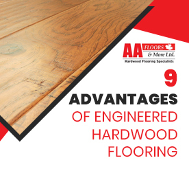 9 Advantages of Engineered Hardwood Flooring