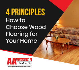 How to Choose Wood Flooring for Your Home