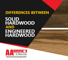 Differences Between Solid Hardwood and Engineered Hardwood