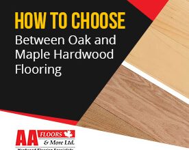 How-to-Choose-Between-Oak-and-Maple-Hardwood-Flooring