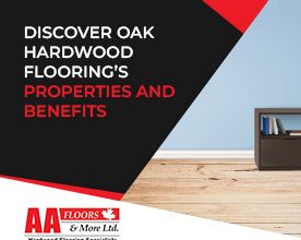 Discover Oak Hardwood Flooring’s Properties and Benefits
