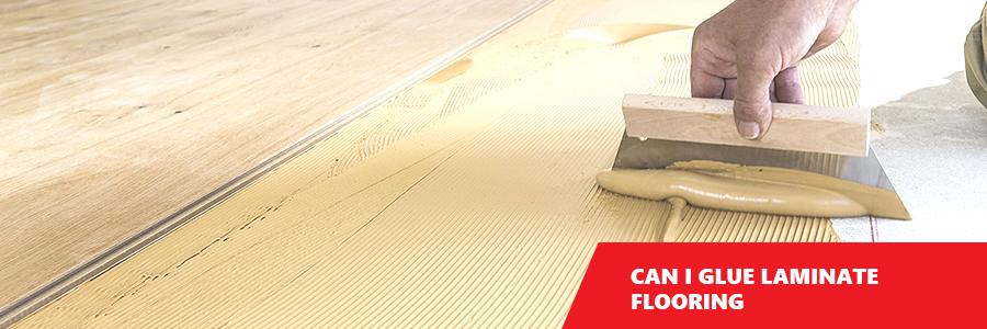 Can I glue laminate flooring