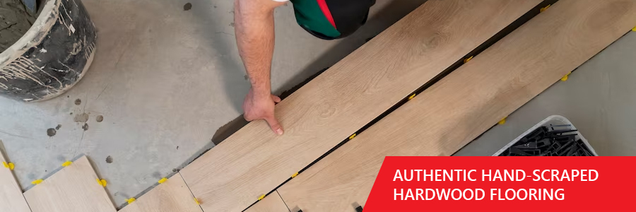 Hand-Scraped Hardwood Flooring