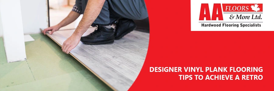 Vinyl Plank Flooring Tips