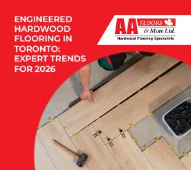 engineered hardwood flooring toronto