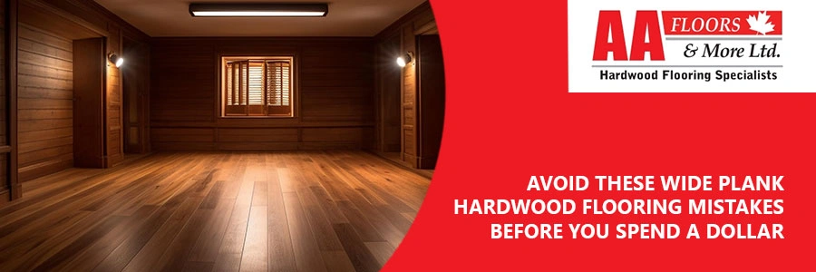 Wide Plank Hardwood Flooring