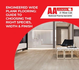 Engineered Wide Plank Flooring